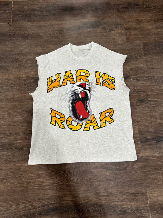 War is roar sleeveless t shirt